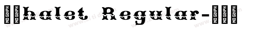 Φ禀halet Regular字体转换